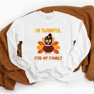 Thankful For my Family Thanksgiving Sweatshrit